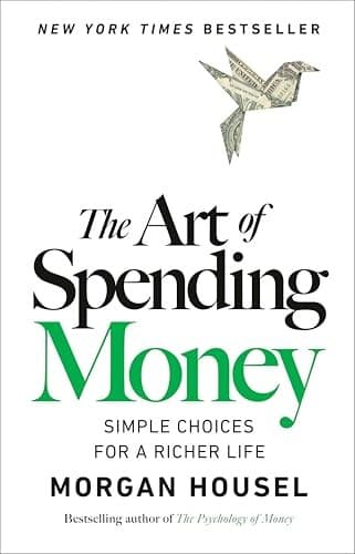 Cover of The Art of Spending Money by Morgan Housel