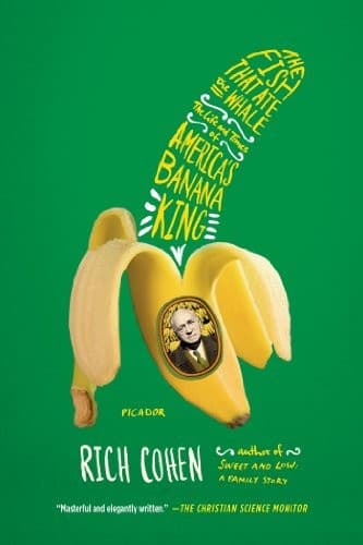Cover of The Fish That Ate the Whale by Rich Cohen